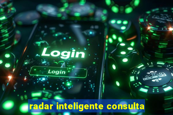 radar inteligente consulta